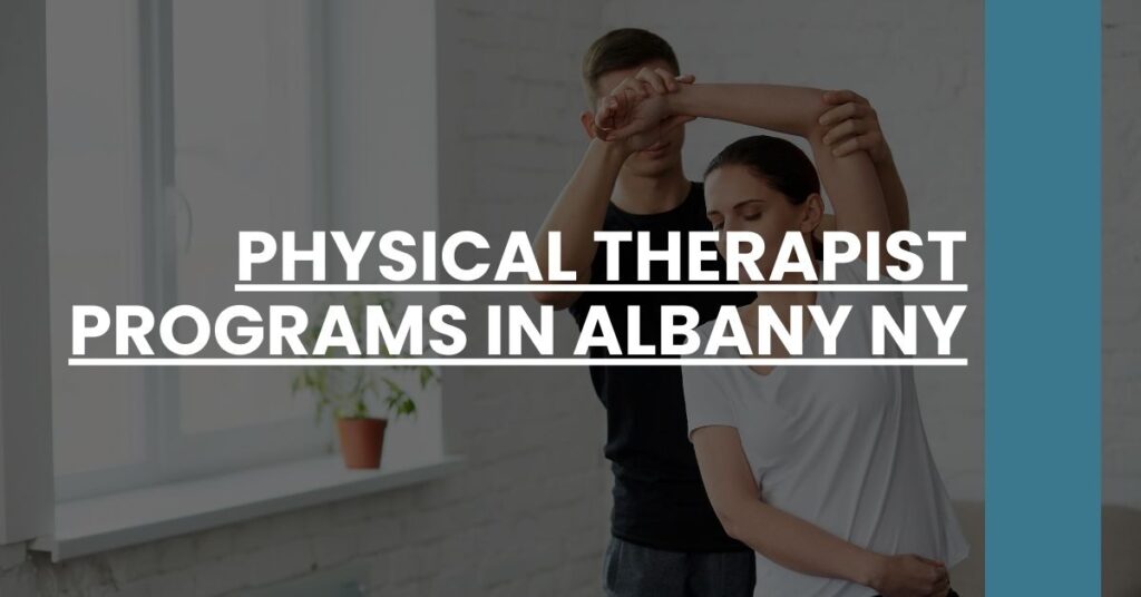 Physical Therapist Programs in Albany NY Feature Image