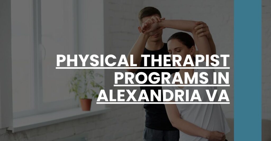 Physical Therapist Programs in Alexandria VA Feature Image