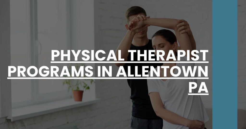 Physical Therapist Programs in Allentown PA Feature Image