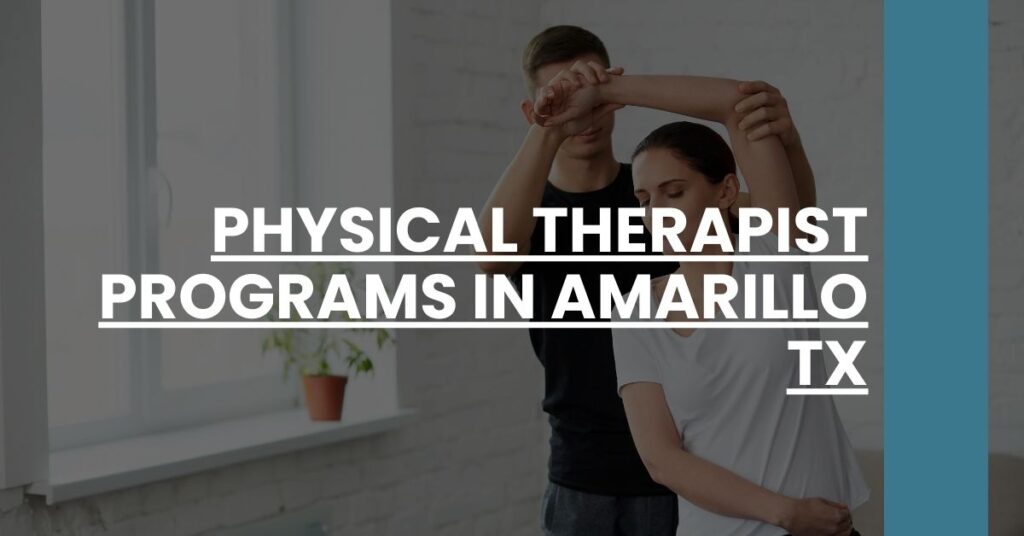 Physical Therapist Programs in Amarillo TX Feature Image