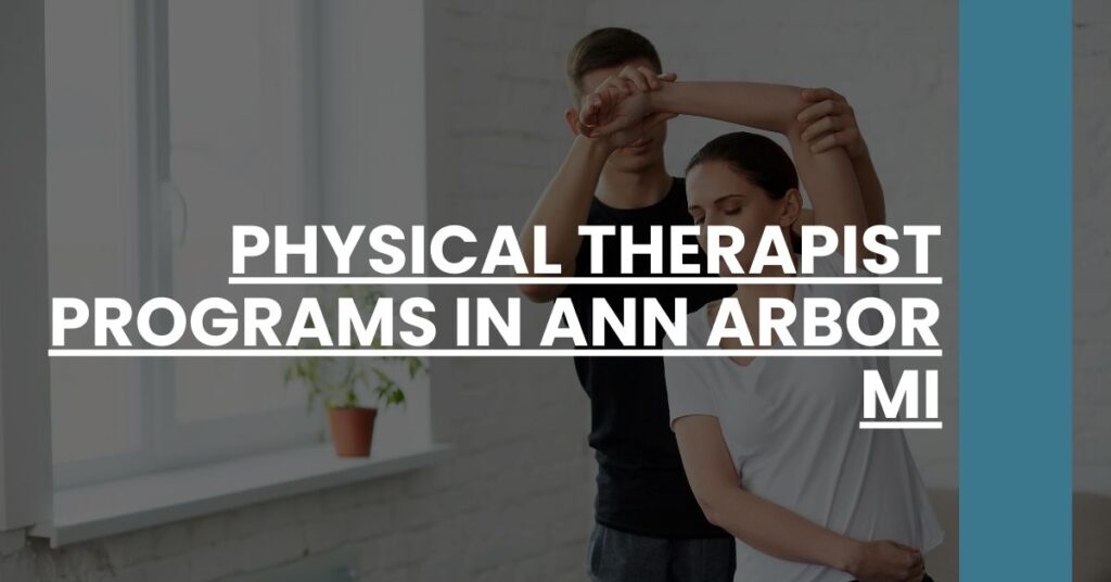 Physical Therapist Programs in Ann Arbor MI Feature Image