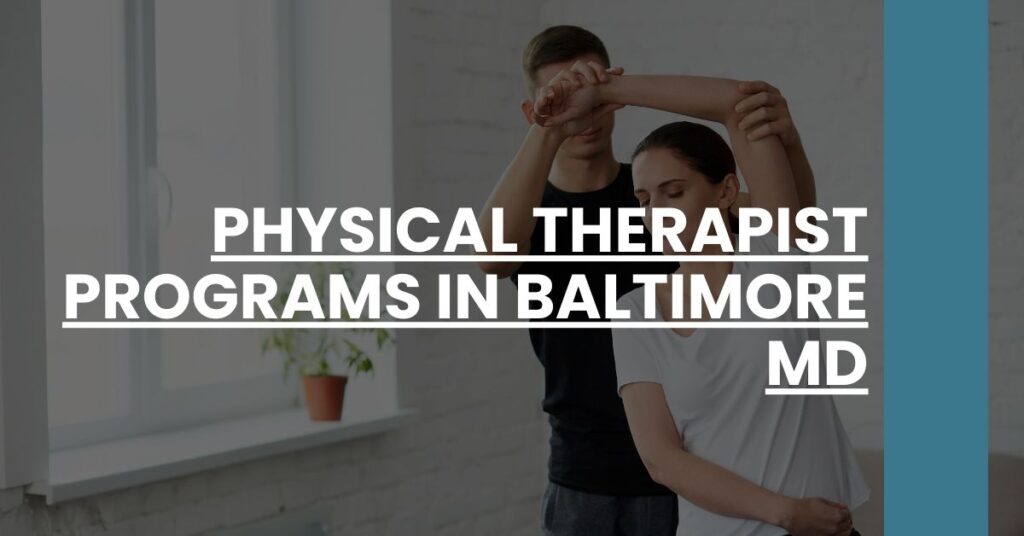 Physical Therapist Programs in Baltimore MD Feature Image