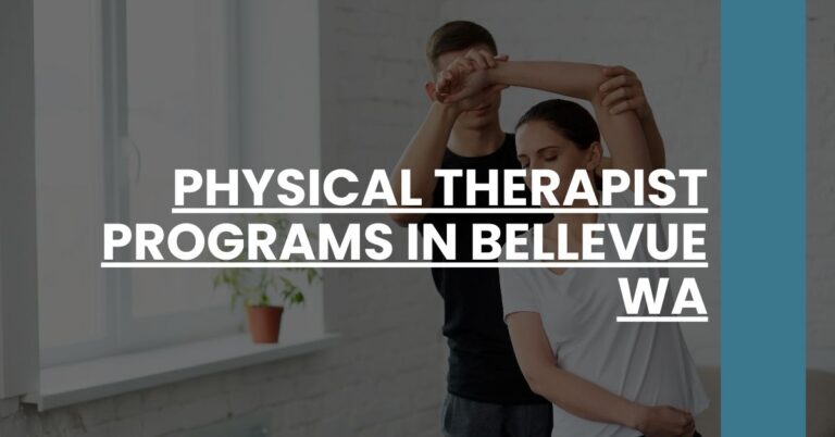 Physical Therapist Programs in Bellevue WA Feature Image