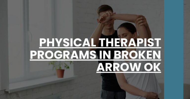 Physical Therapist Programs in Broken Arrow OK Feature Image