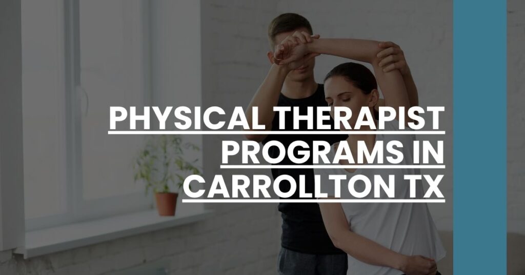 Physical Therapist Programs in Carrollton TX Feature Image