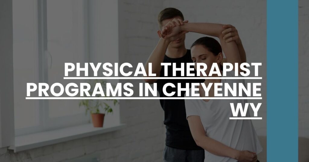 Physical Therapist Programs in Cheyenne WY Feature Image