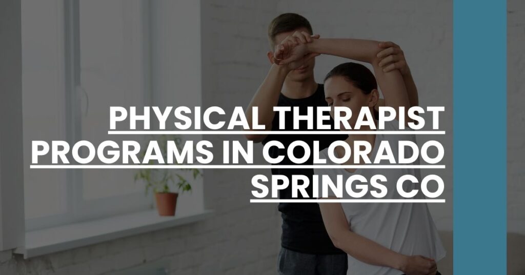 Physical Therapist Programs in Colorado Springs CO Feature Image