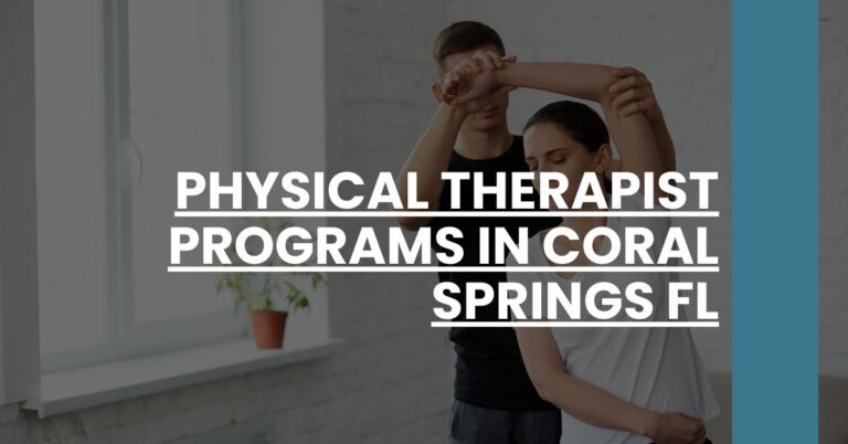 Physical Therapist Programs in Coral Springs FL Feature Image