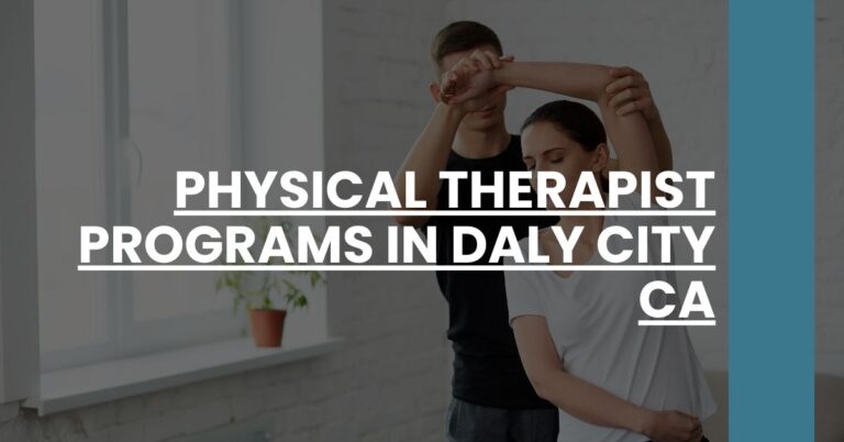 Physical Therapist Programs in Daly City CA Feature Image