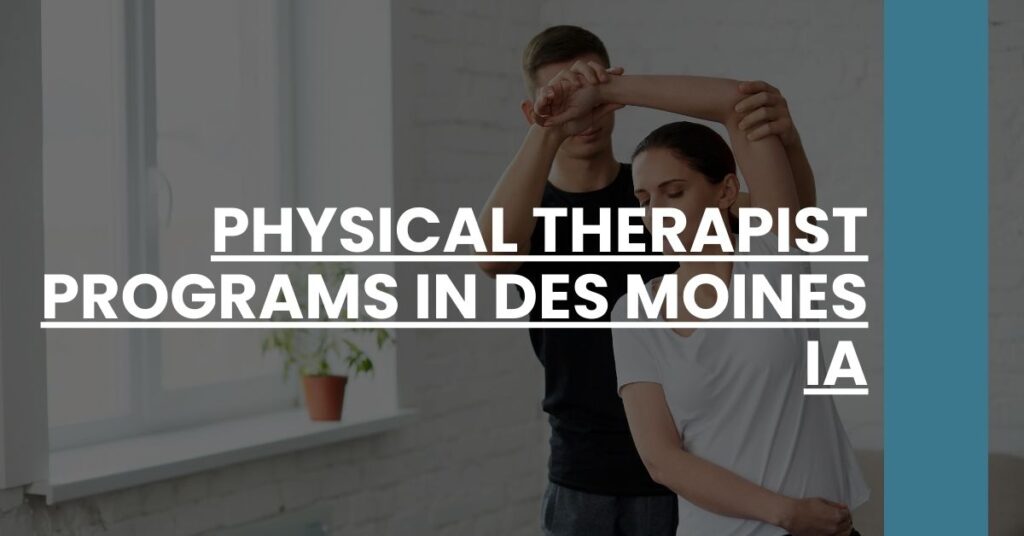 Physical Therapist Programs in Des Moines IA Feature Image