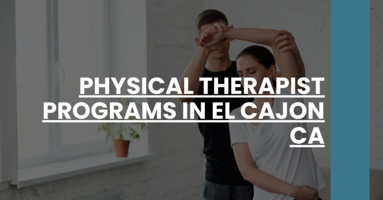 Physical Therapist Programs in El Cajon CA Feature Image