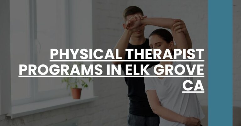 Physical Therapist Programs in Elk Grove CA Feature Image