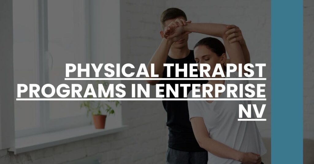 Physical Therapist Programs in Enterprise NV Feature Image