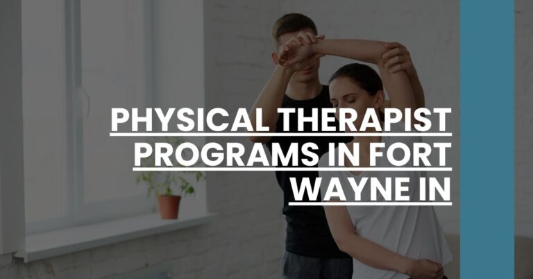 Physical Therapist Programs in Fort Wayne IN Feature Image