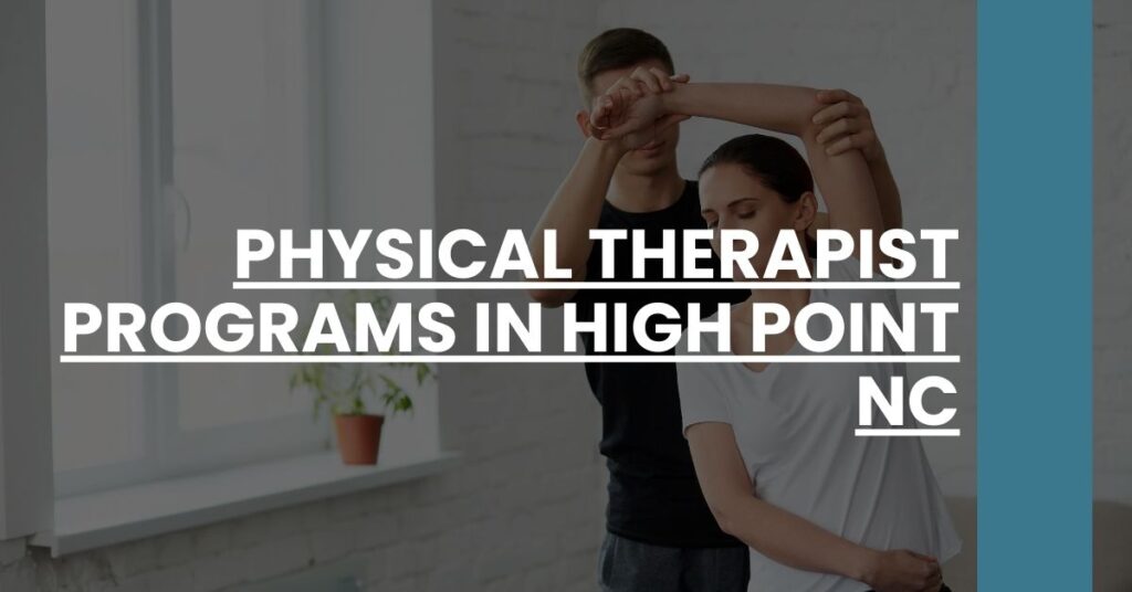 Physical Therapist Programs in High Point NC Feature Image