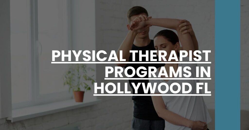 Physical Therapist Programs in Hollywood FL Feature Image