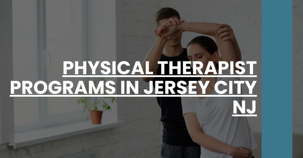 Physical Therapist Programs in Jersey City NJ Feature Image