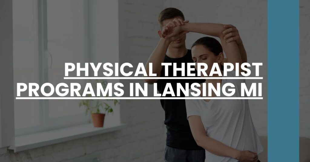 Physical Therapist Programs in Lansing MI Feature Image