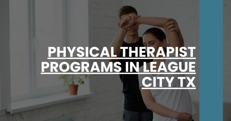 Physical Therapist Programs in League City TX Feature Image