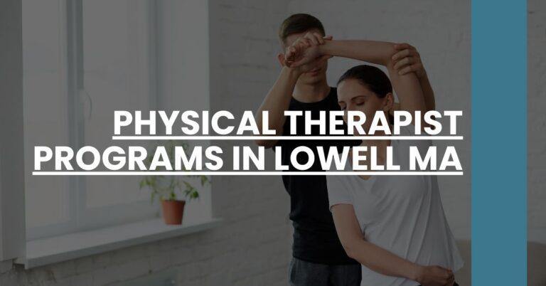 Physical Therapist Programs in Lowell MA Feature Image