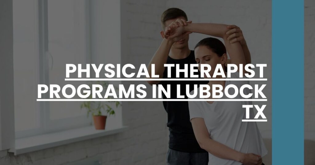 Physical Therapist Programs in Lubbock TX Feature Image