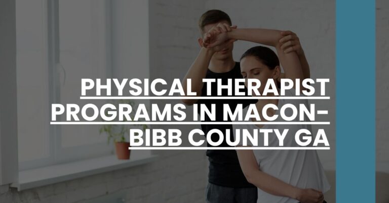 Physical Therapist Programs in Macon-Bibb County GA Feature Image