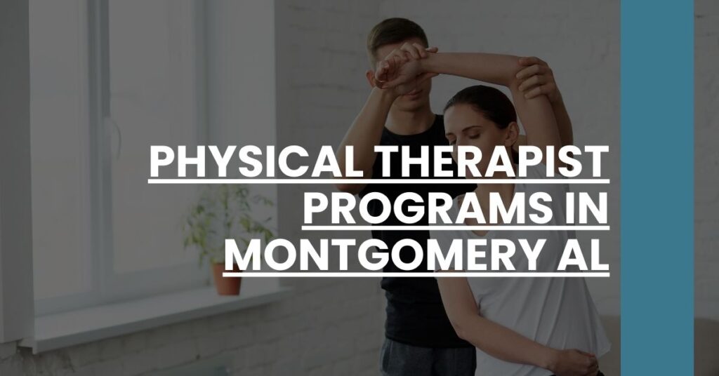 Physical Therapist Programs in Montgomery AL Feature Image