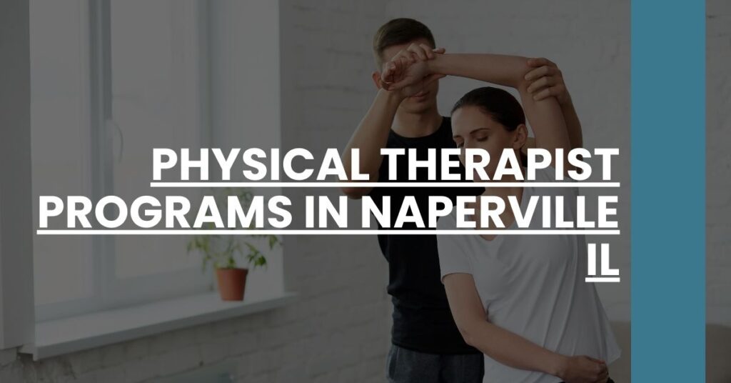 Physical Therapist Programs in Naperville IL Feature Image