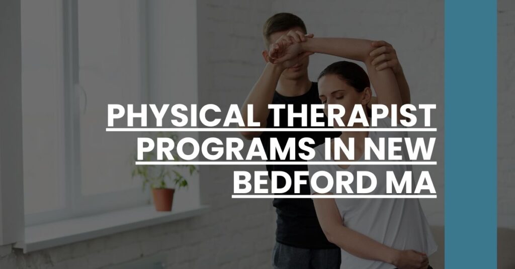 Physical Therapist Programs in New Bedford MA Feature Image