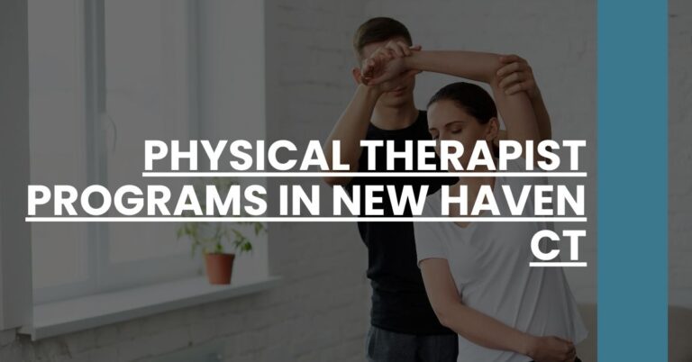 Physical Therapist Programs in New Haven CT Feature Image