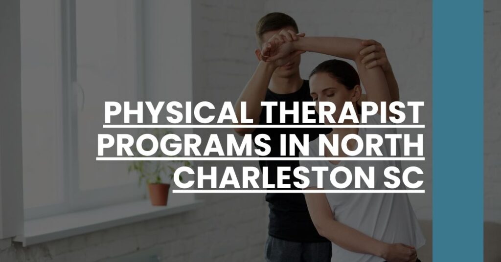 Physical Therapist Programs in North Charleston SC Feature Image