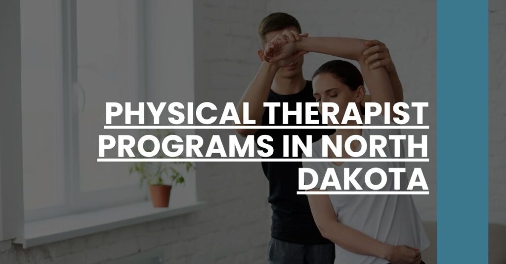 Physical Therapist Programs in North Dakota Feature Image