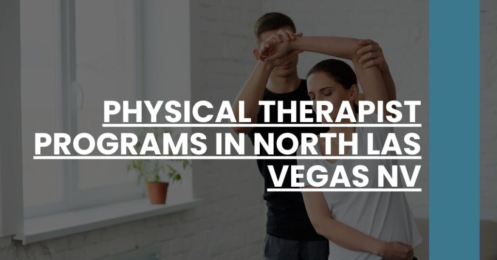 Physical Therapist Programs in North Las Vegas NV Feature Image