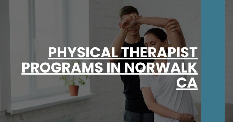 Physical Therapist Programs in Norwalk CA Feature Image