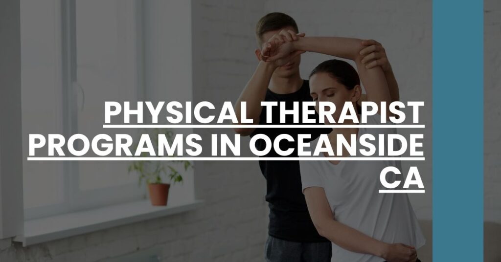 Physical Therapist Programs in Oceanside CA Feature Image