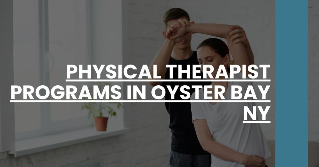 Physical Therapist Programs in Oyster Bay NY Feature Image