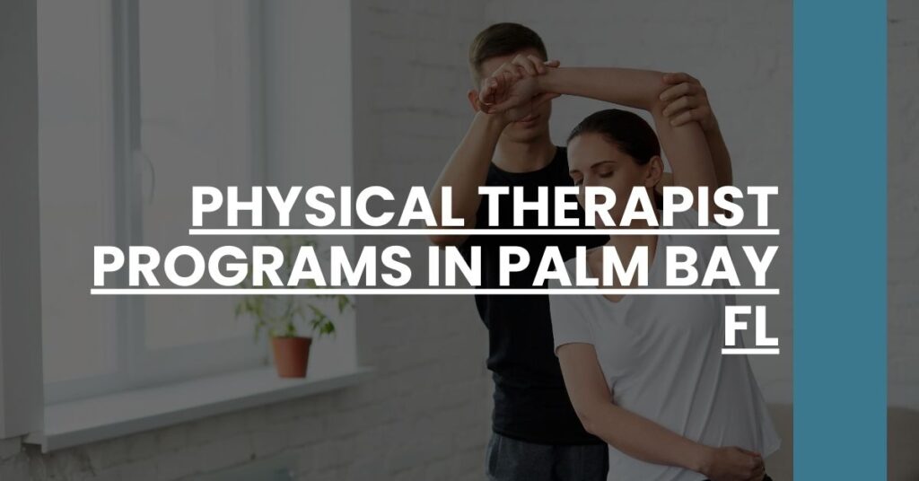 Physical Therapist Programs in Palm Bay FL Feature Image