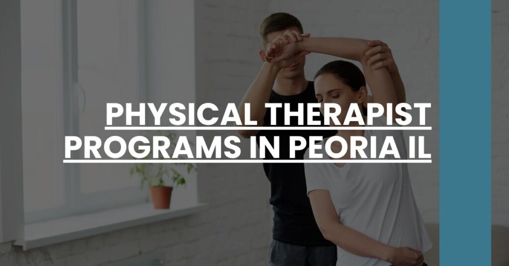 Physical Therapist Programs in Peoria IL Feature Image