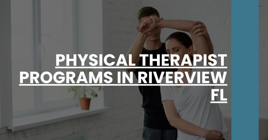 Physical Therapist Programs in Riverview FL Feature Image