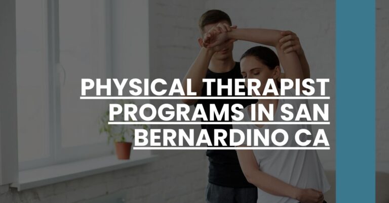 Physical Therapist Programs in San Bernardino CA Feature Image