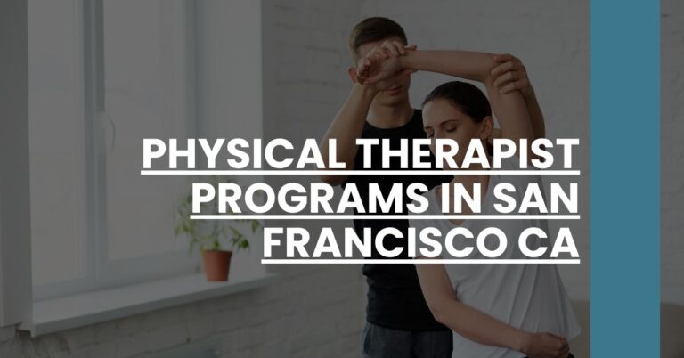 Physical Therapist Programs in San Francisco CA Feature Image