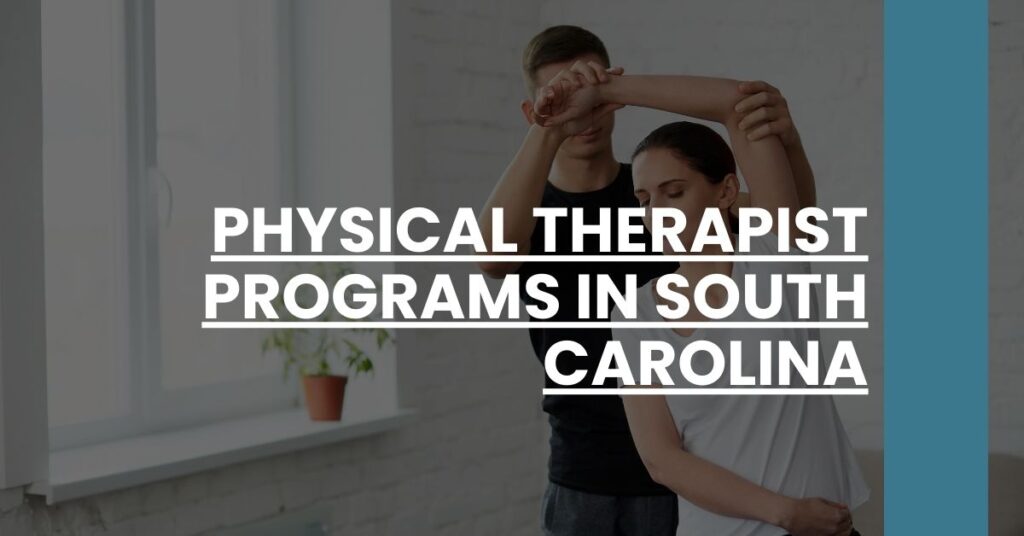 Physical Therapist Programs in South Carolina Feature Image