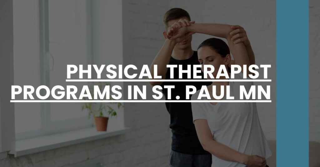 Physical Therapist Programs in St. Paul MN Feature Image