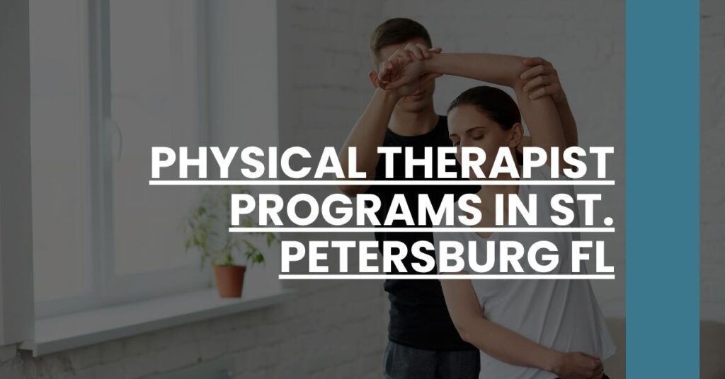 Physical Therapist Programs in St. Petersburg FL Feature Image