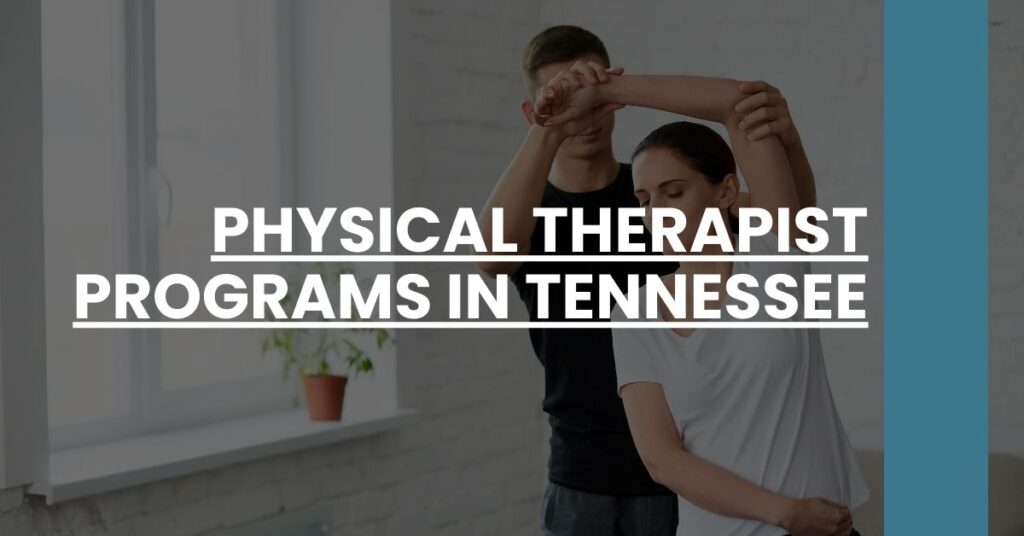 Physical Therapist Programs in Tennessee Feature Image