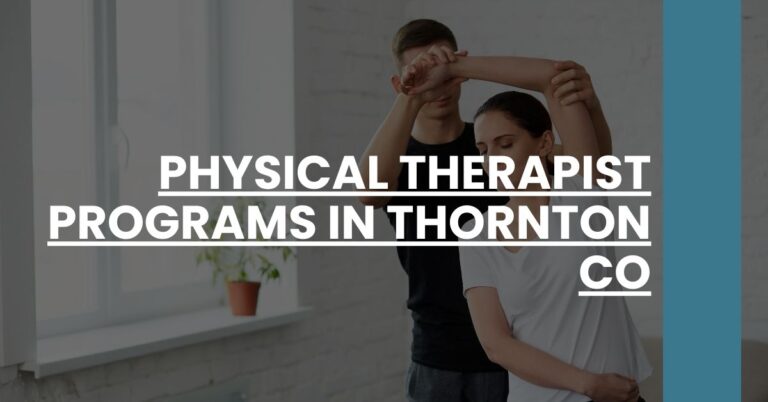 Physical Therapist Programs in Thornton CO Feature Image