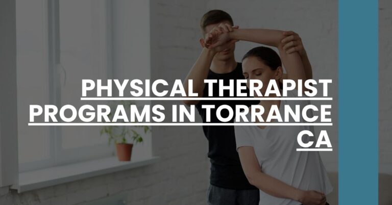 Physical Therapist Programs in Torrance CA Feature Image