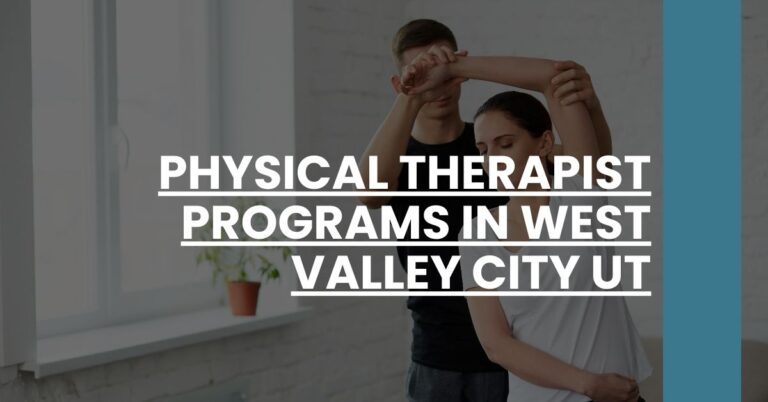 Physical Therapist Programs in West Valley City UT Feature Image