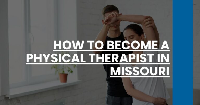 How to Become a Physical Therapist in Missouri Feature Image