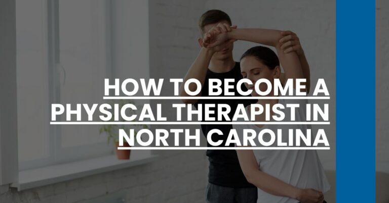 How to Become a Physical Therapist in North Carolina Feature Image